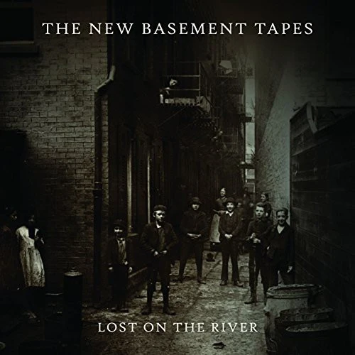 New Basement Tapes, The - Lost On The River